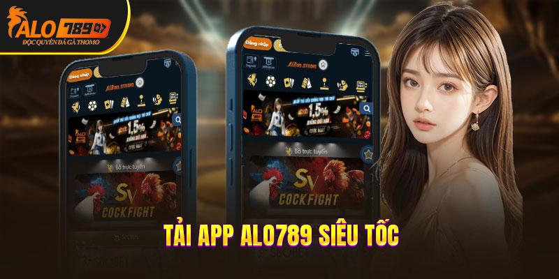 Tải app ALO789 siêu tốc